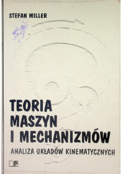 Teoria maszyn i mechanizmów