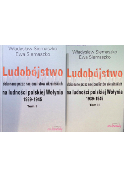 Ludobójstwo dokonane przez nacjonalistów Tom 1 i 2