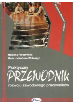Praktyczny przewodnik rozwoju zawodowego pracowników