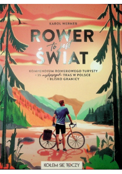 Rower to jest świat