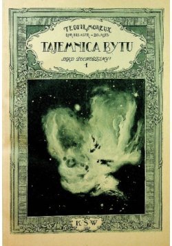 Tajemnica bytu Tom 1 i 2 1925 r.