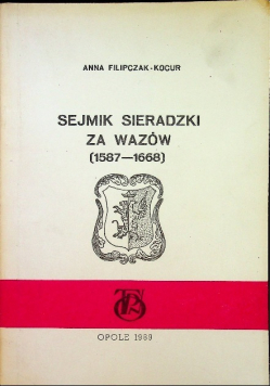 Sejmik sieradzki za Wazów ( 1587 - 1668 )