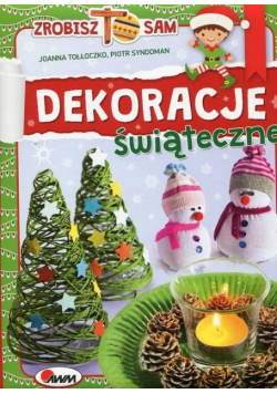 Dekoracje świąteczne Zrobisz to sam