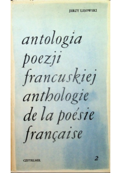 Antologia poezji francuskiej Tom II