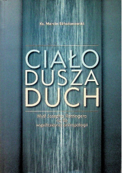 Ciało dusza duch