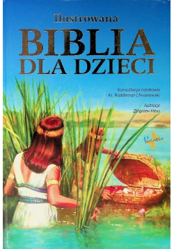 Ilustrowana Biblia dla dzieci