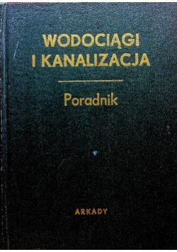 Wodociągi i kanalizacja Poradnik