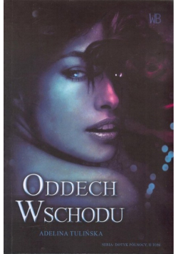 Oddech Wschodu