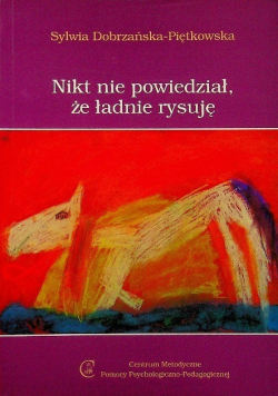 Nikt nie powiedział że ładnie rysuję