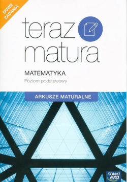 Teraz Matura Matematyka Arkusze maturalne