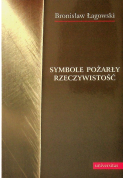Symbole pożarły rzeczywistość