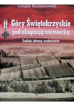 Góry Świętokrzyskie pod okupacją niemiecką