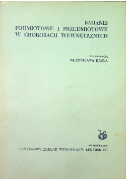 Badanie podmiotowe i przedmiotowe w chorobach wewnętrznych