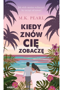 Kiedy znów cię zobaczę