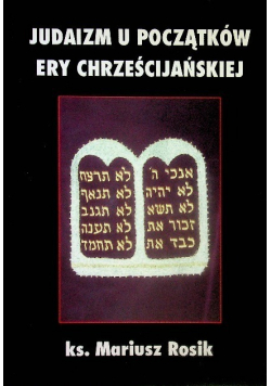 Judaizm u początków ery chrześcijańskiej