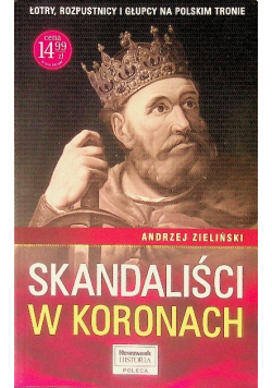Skandaliści w koronach