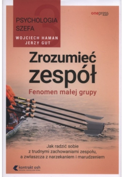 Zrozumieć zespół Fenomen małej grupy