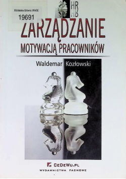 Zarządzanie motywacją pracowników