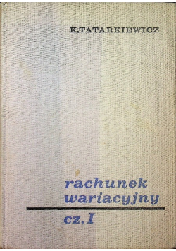 Rachunek wariacyjny Część 1