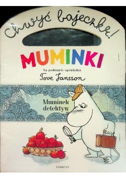 Muminek detektyw Chwyć bajeczkę!