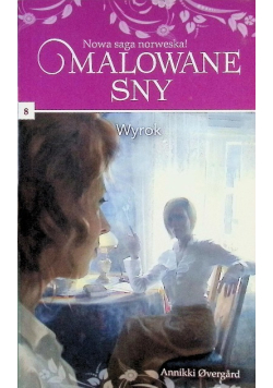 Malowane sny Tom 8 Wyrok