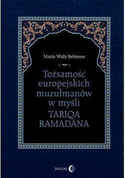 Tożsamość europejskich muzułmanów w myśli Tariqa Ramadana