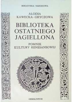 Biblioteka ostatniego Jagiellona