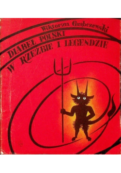 Diabeł Polskie w Rzeźbie i legendzie
