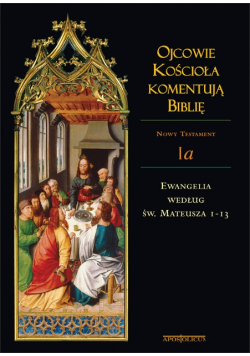 Ojcowie kościoła komentują biblię Ia