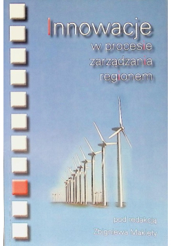 Innowacje W Procesie Zarządzania Regionem