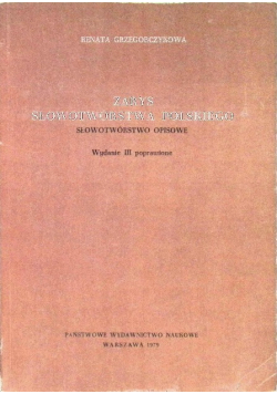 Zarys słowotwórstwa polskiego Słowotwórstwo opisowe