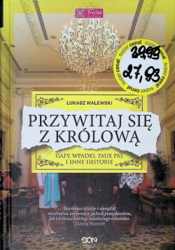 Przywitaj się z królową