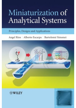 Miniaturization of analytical systems