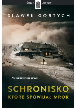 Schronisko, które spowijał mrok