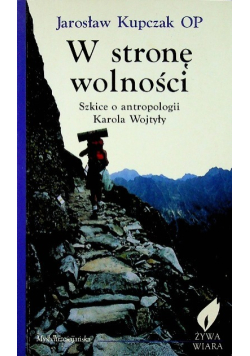 W stronę wolności