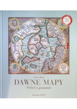 Dawne mapy Podróż w przeszłość