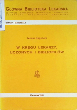 W kręgu lekarzy uczonych i bibliofilów