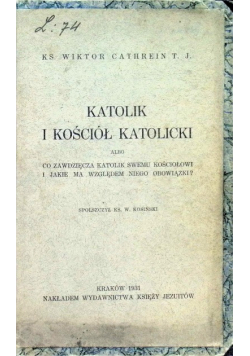 Katolik i Kościół Katolicki 1931 r