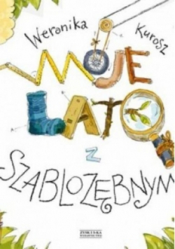 Moje lato z szablozębnym