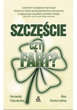 Szczęście czy fart?