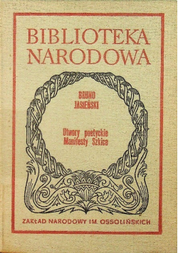 Jasieński utwory poetyckie manifesty szkice