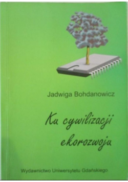 Ku cywilizacji ekorozwoju
