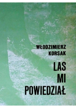 Las mi powiedział