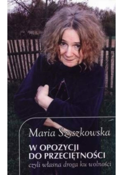 W opozycji do przeciętności