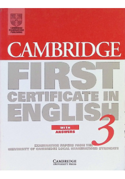 Cambridge First Certificate in English 3 with answers