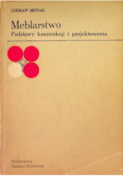 Meblarstwo Podstawy konstrukcji i projektowania