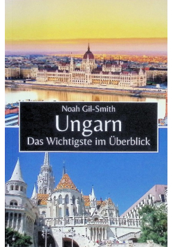 Ungarn: Das Wichtigste im uberblick