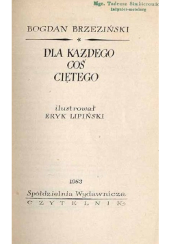Dla każdego coś ciętego