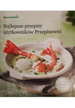 Najlepsze przepisy użytkowników Przepisowni