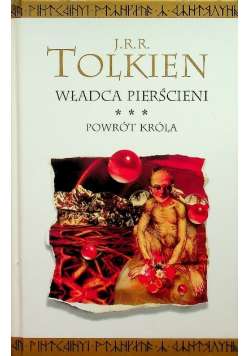 Władca Pierścieni Tom 3 Powrót Króla